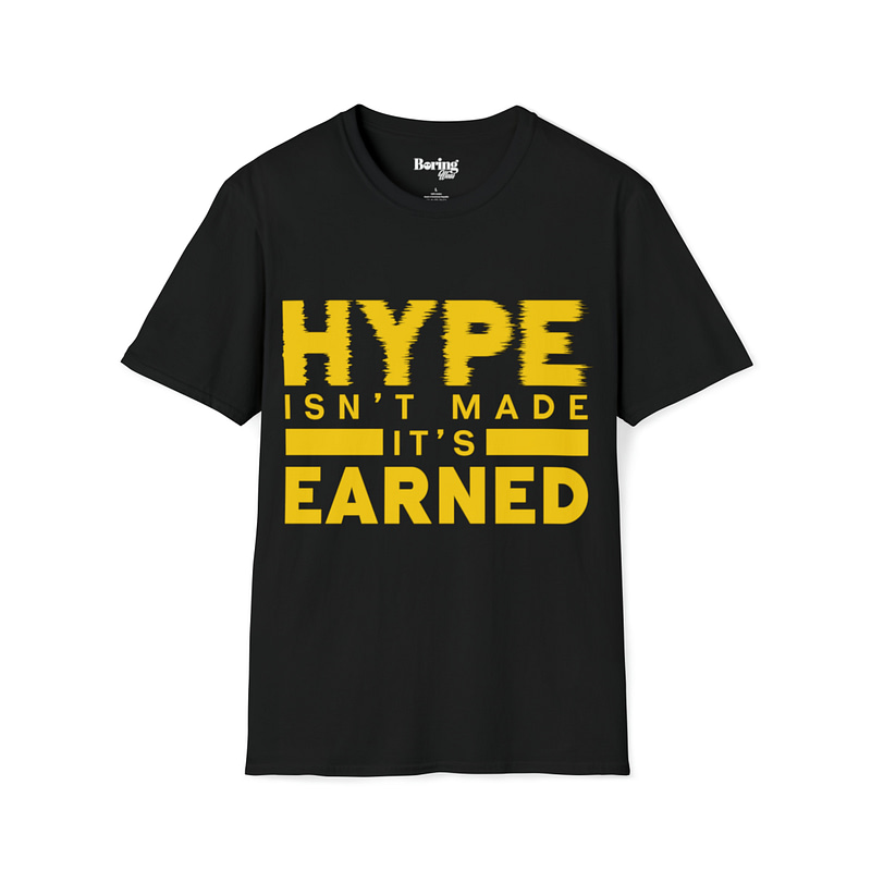 Hype Earned Tee