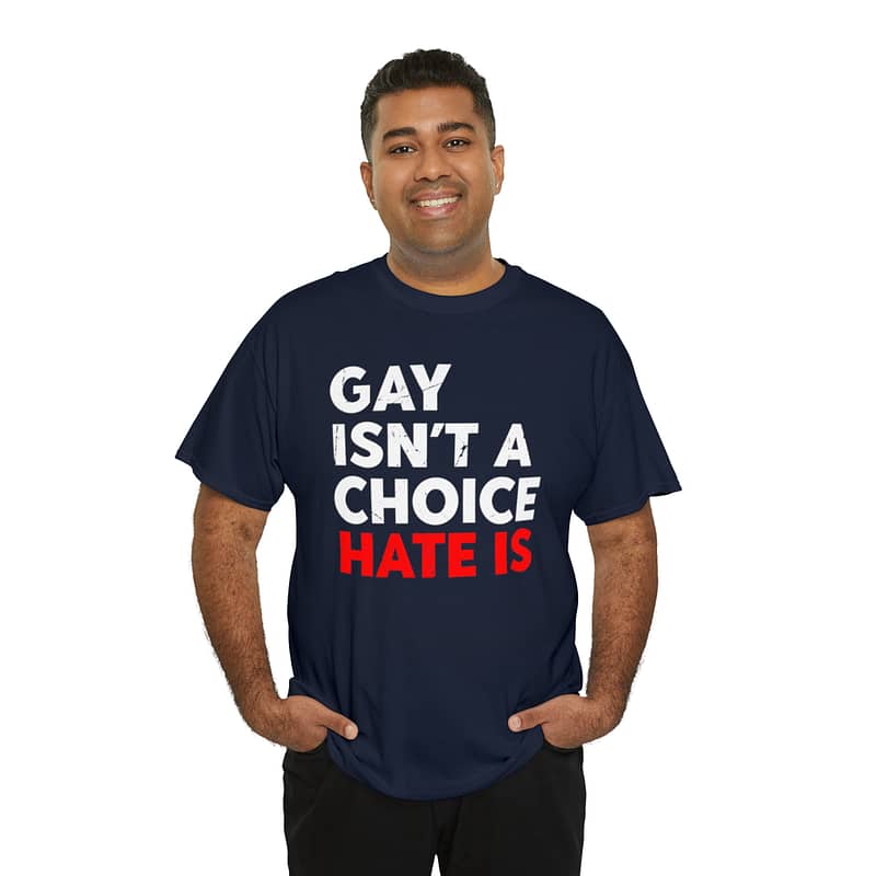 Gay Isn't A Choice Tee